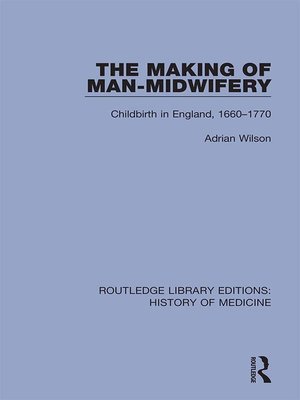 cover image of The Making of Man-Midwifery